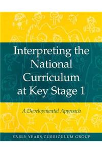 Interpreting the National Curriculum at Key Stage One