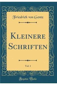 Kleinere Schriften, Vol. 1 (Classic Reprint)