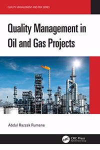 Quality Management in Oil and Gas Projects
