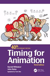 Timing for Animation, 40th Anniversary Edition