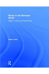 Music in the Baroque World