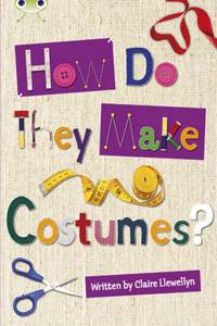 Bug Club Non-fiction Brown A/3C How Do They Make … Costumes 6-pack