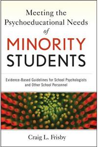 Meeting the Psychoeducational Needs of Minority Students