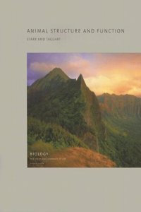 Animal Structure And Function: Biology: The Unity and Diversity of Life: v. 5
