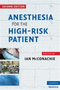 Anesthesia For The High-Risk Patient South Asian Edition 2/E
