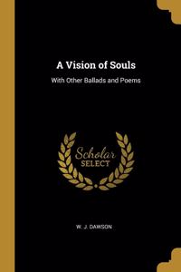 A Vision of Souls