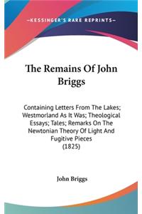 The Remains Of John Briggs