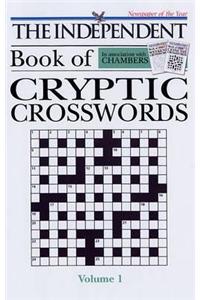 The Independent Book of Cryptic Crosswords: volume 1