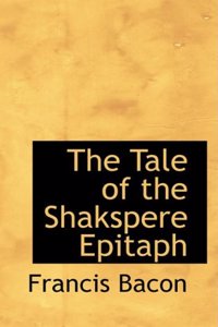 The Tale of the Shakspere Epitaph