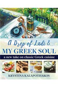 Drop of Ladi & My Greek Soul