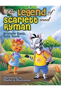 Legend of Scarlett and Ryman