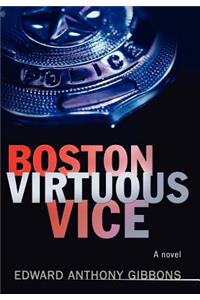 Boston Virtuous Vice