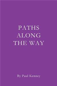 Paths Along the Way