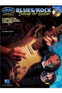 Blues/Rock Soloing for Guitar a Guide to the Essential Scales, Licks and Soloing Techniques (Book/Online Audio)