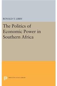 Politics of Economic Power in Southern Africa