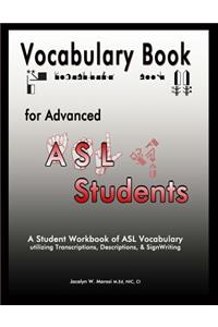 Vocabulary Book for Advanced ASL Students