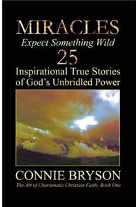 MIRACLES - Expect Something Wild