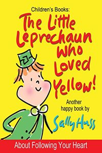 The Little Leprechaun Who Loved Yellow!