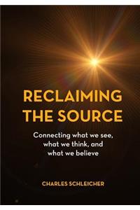 Reclaiming the Source