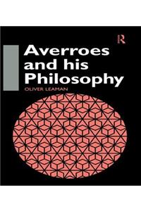 Averroes and His Philosophy