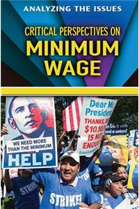 Critical Perspectives on the Minimum Wage