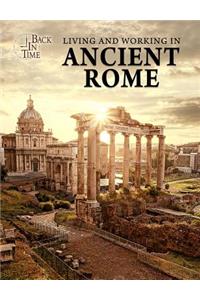 Living and Working in Ancient Rome