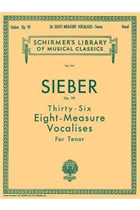36 Eight-Measure Vocalises, Op. 95