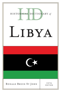Historical Dictionary of Libya