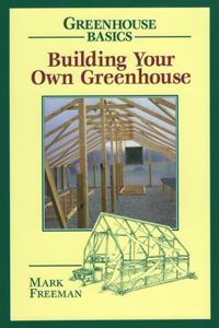 Building Your Own Greenhouse