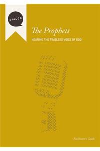 The Prophets, Facilitator's Guide