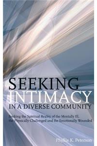 Seeking Intimacy in a Diverse Community