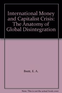 International Money And Capitalist Crisis