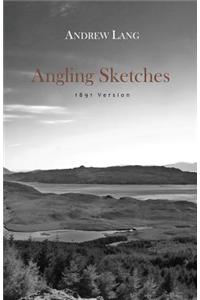 Angling Sketches