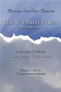 New Millennium - Ad 2000-2002