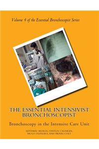 Essential Intensivist Bronchoscopist