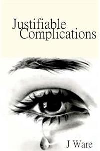 Justifiable Complications
