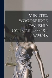 Minutes. Woodbridge Township Council 2/3/48 - 6/25/48