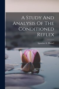 Study And Analysis Of The Conditioned Reflex