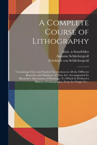 Complete Course of Lithography