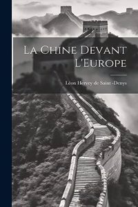 La Chine Devant L'Europe