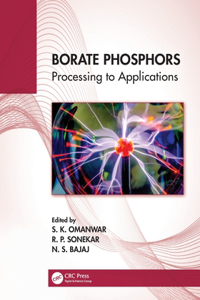 Borate Phosphors: Processing to Applications