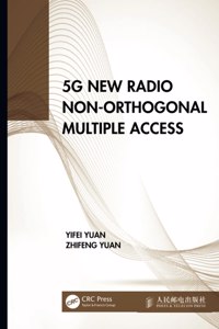 5g New Radio Non-Orthogonal Multiple Access