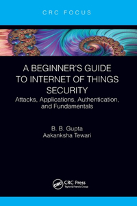 Beginner's Guide to Internet of Things Security