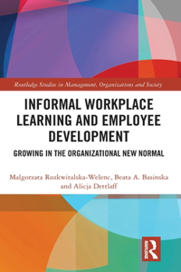 Informal Workplace Learning and Employee Development