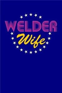 Welder Wife