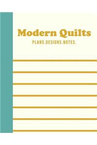 Modern Quilts Plans Designs Notes