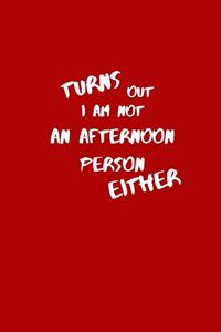 Turns out I am not an afternoon person either!