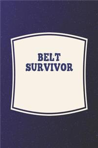 Belt Survivor