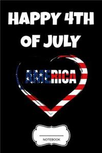 Happy 4th of July America Notebook