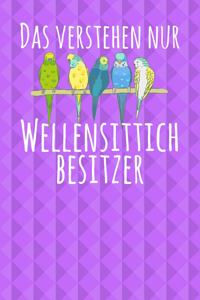 Das verstehen nur Wellensittich Besitzer